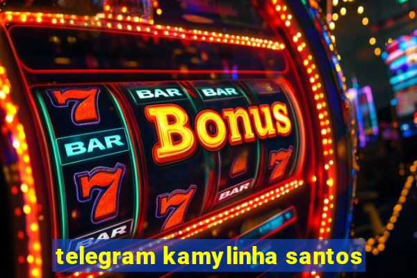 telegram kamylinha santos